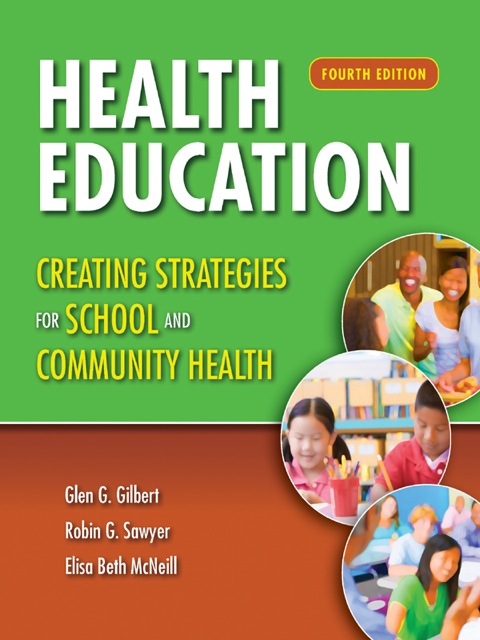 Health Education: Creating Strategies for School & Community Health